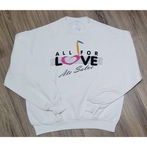 Vtg Jerzees All For Love Ate Salve Sweatshirt